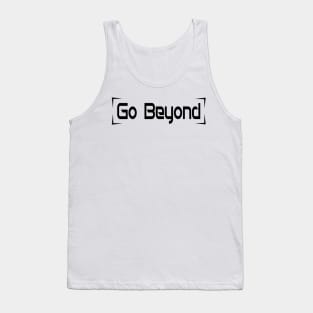 Go Beyond - Black Tank Top